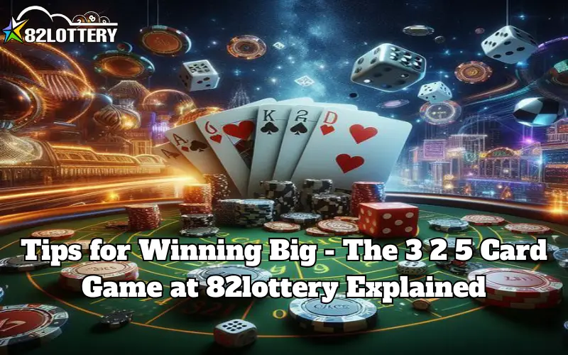 3 2 5 card game